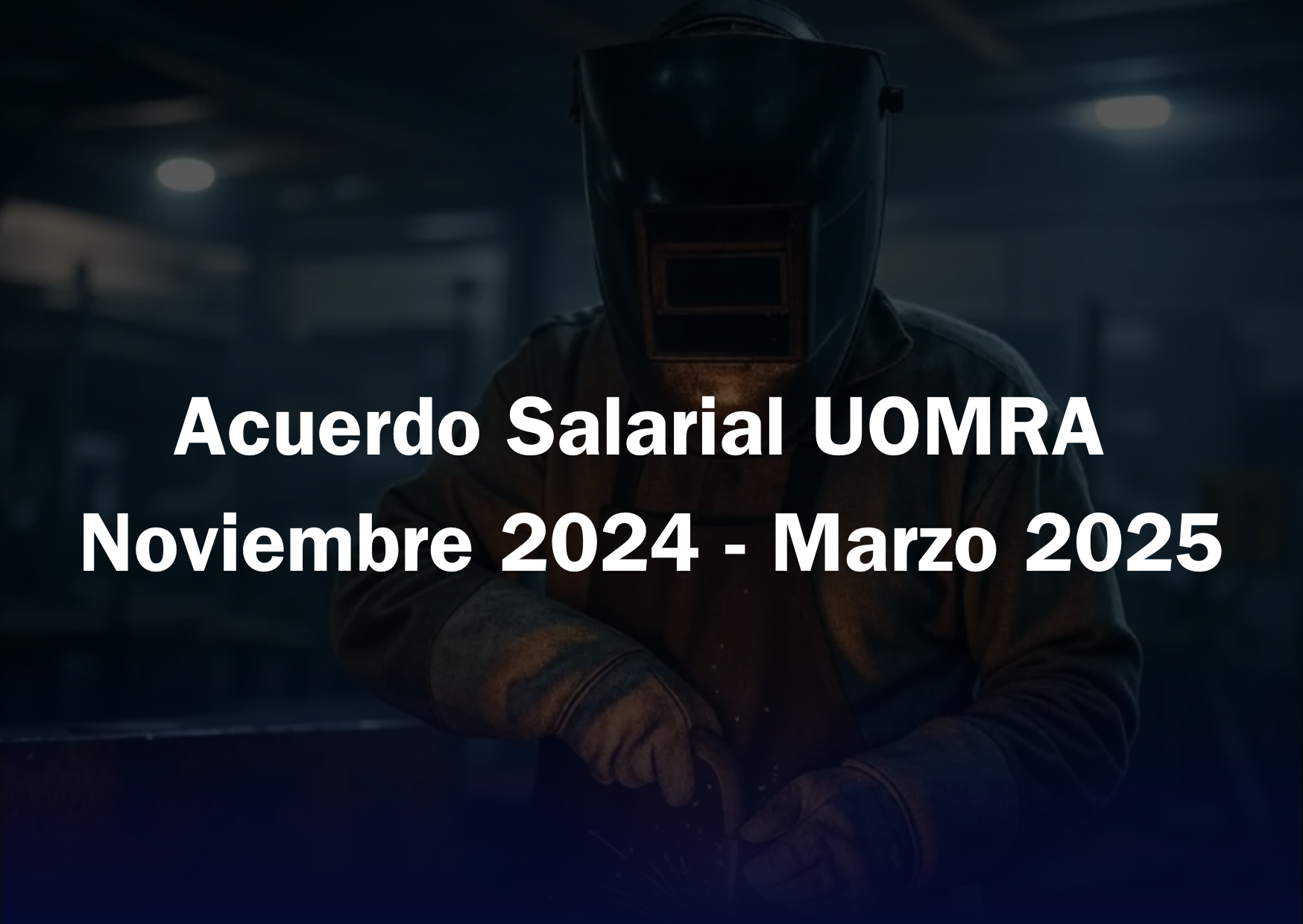 Acuerdo Salarial UOMRA Noviembre 2024 - Marzo 2025